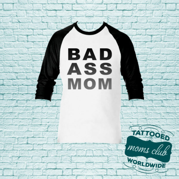 Bad Ass Mom Baseball T-Shirt Black