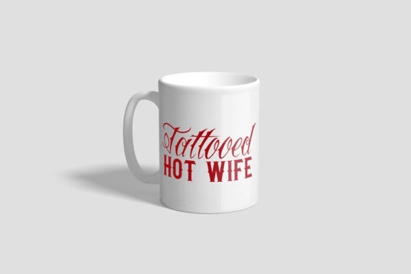 Tattooed Hot Wife Ceramic Mug